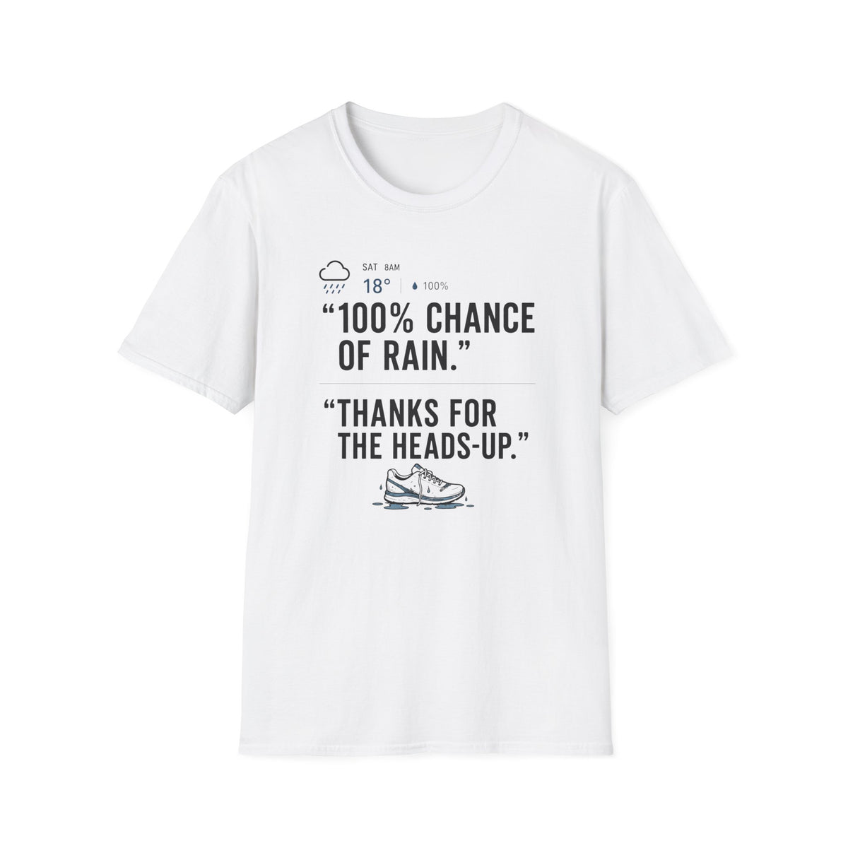 100% Chance of Rain T-Shirt