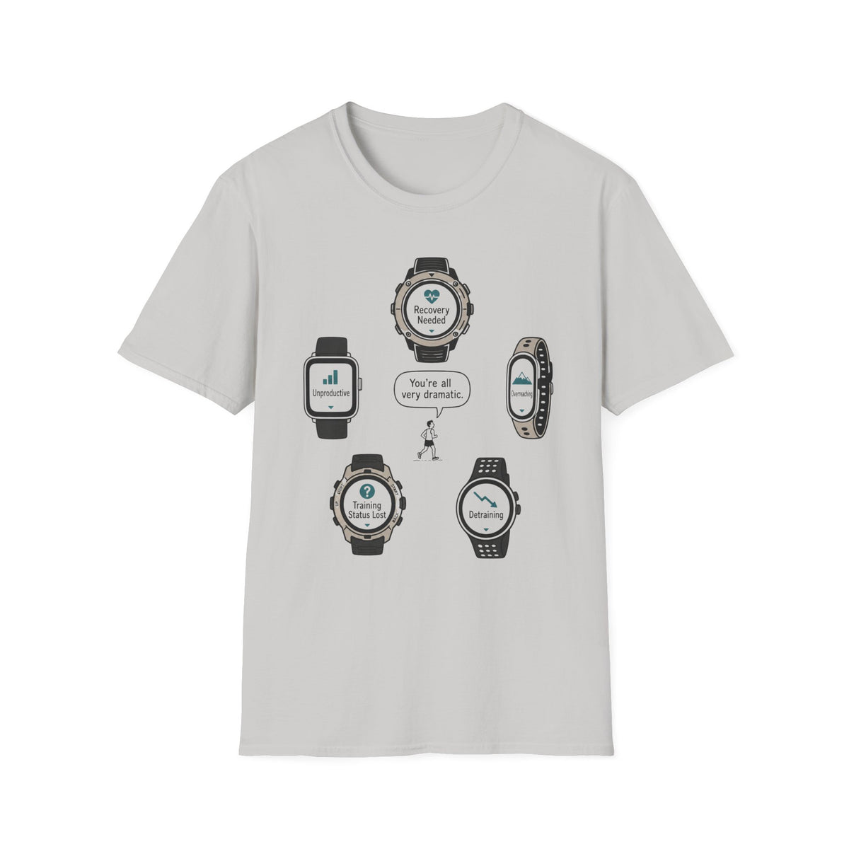 You're All Very Dramatic T-Shirt