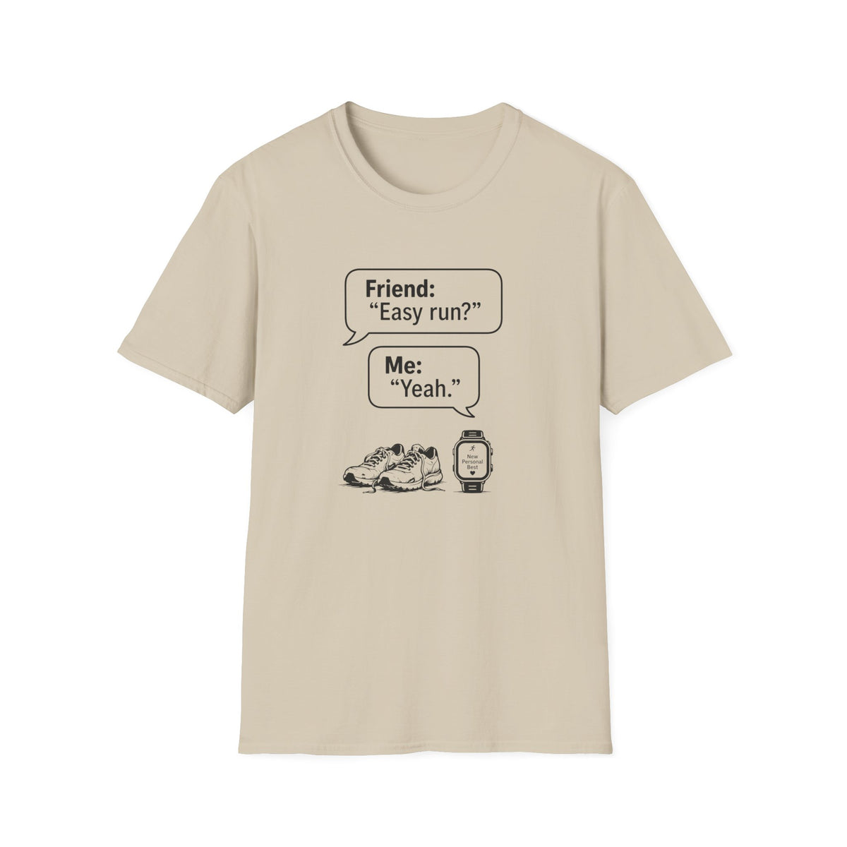 Easy Run Yeah T-Shirt