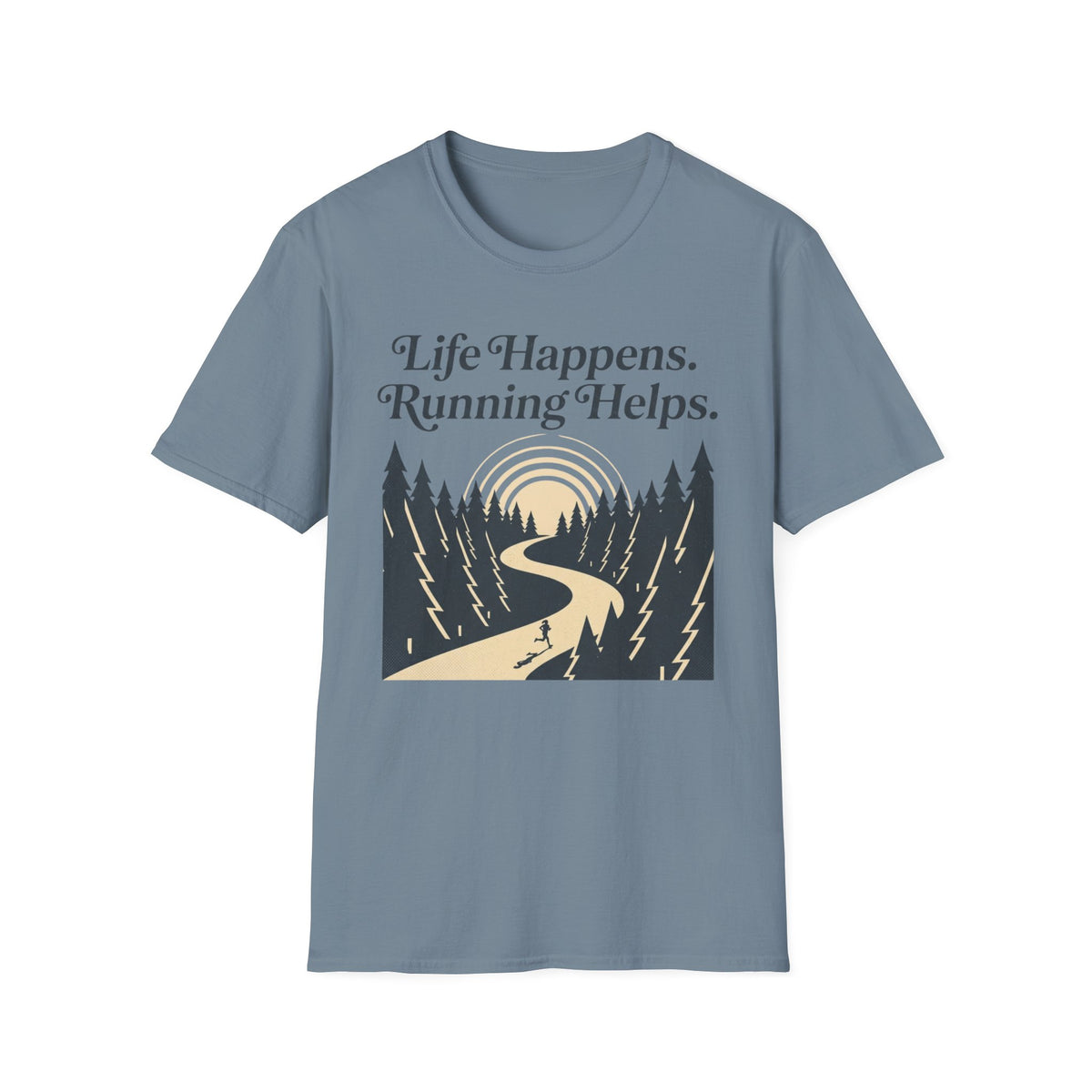 Life Happens Running Helps T-Shirt