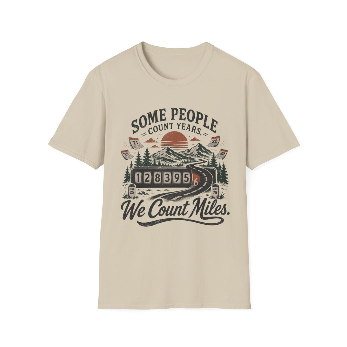 We Count Miles T-Shirt