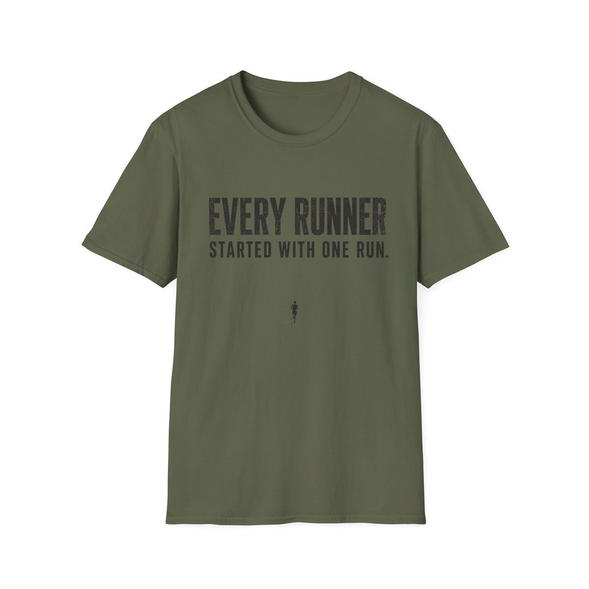 Every Runner Started With One Run T-Shirt