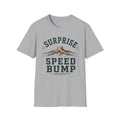 Surprise Speed Bump T-Shirt