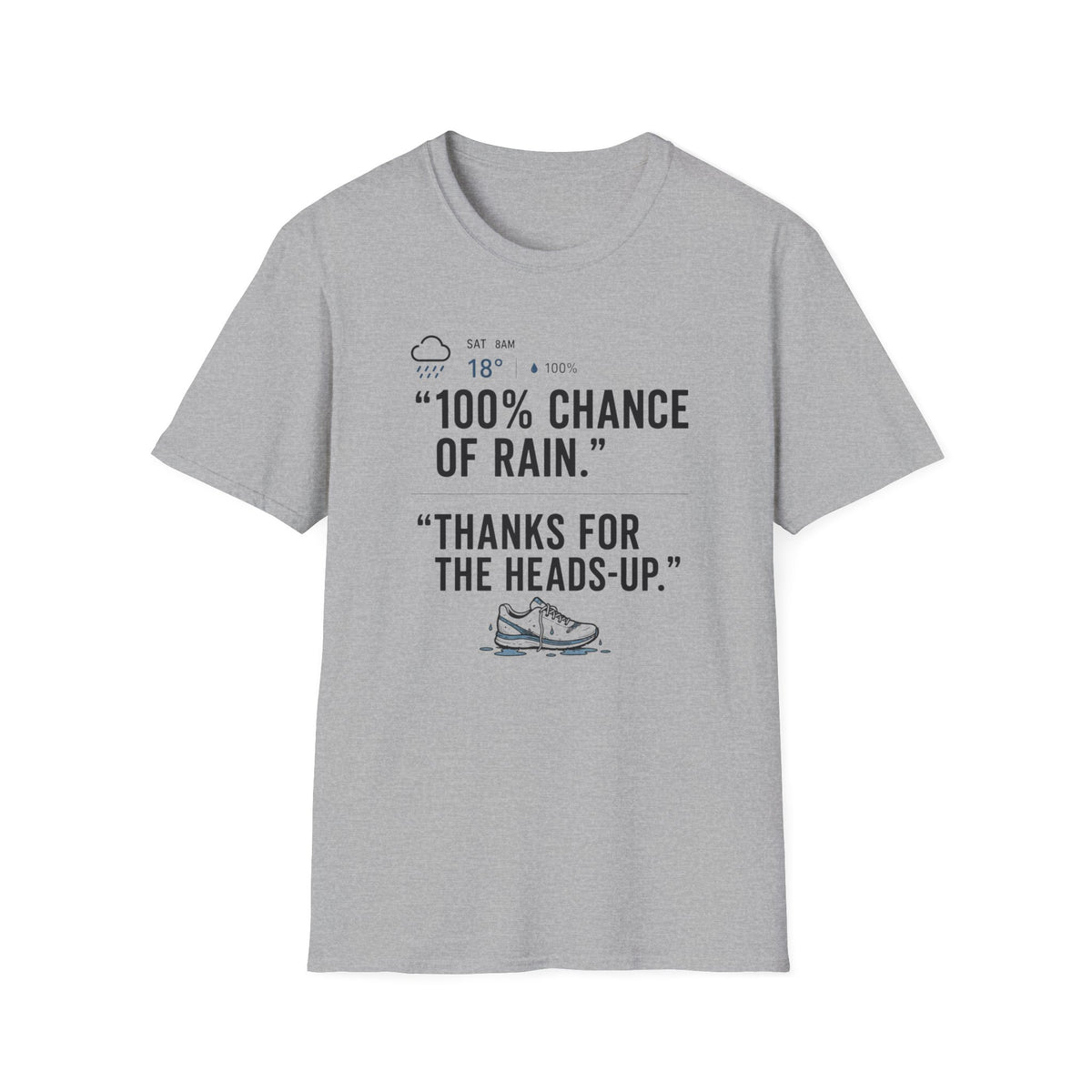 100% Chance of Rain T-Shirt