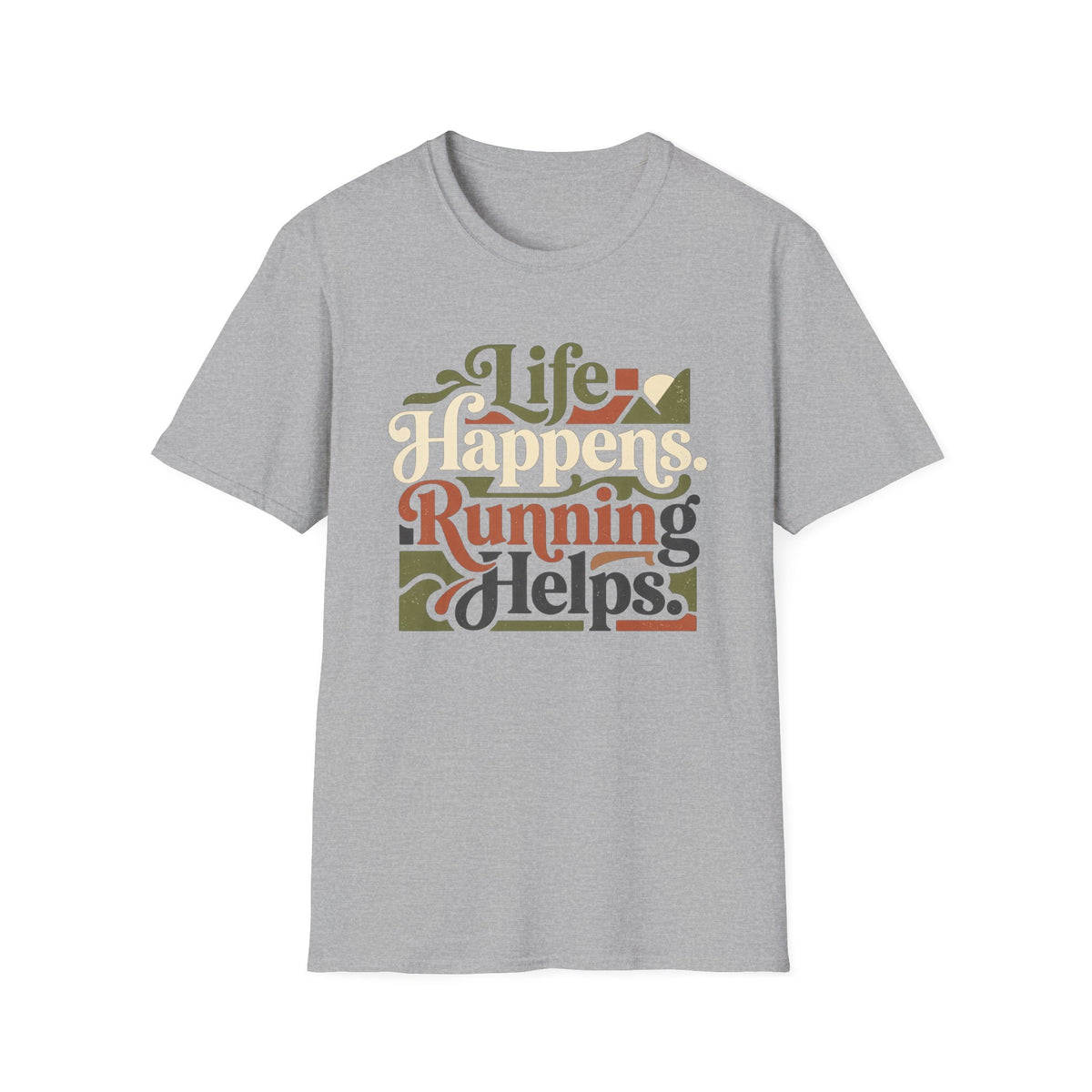 Life Happens Running Helps T-Shirt