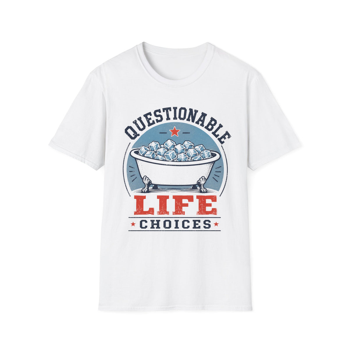 Questionable Life Choices T-Shirt