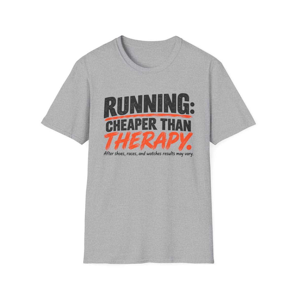 Running: Cheaper Than Therapy T-Shirt