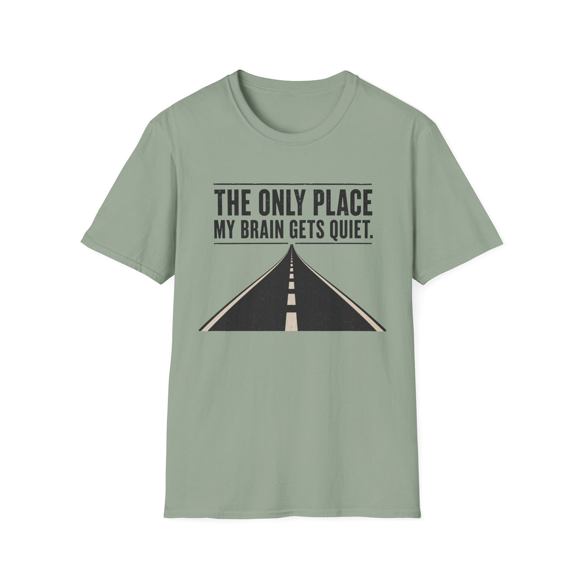 The Only Place My Brain Gets Quiet T-Shirt