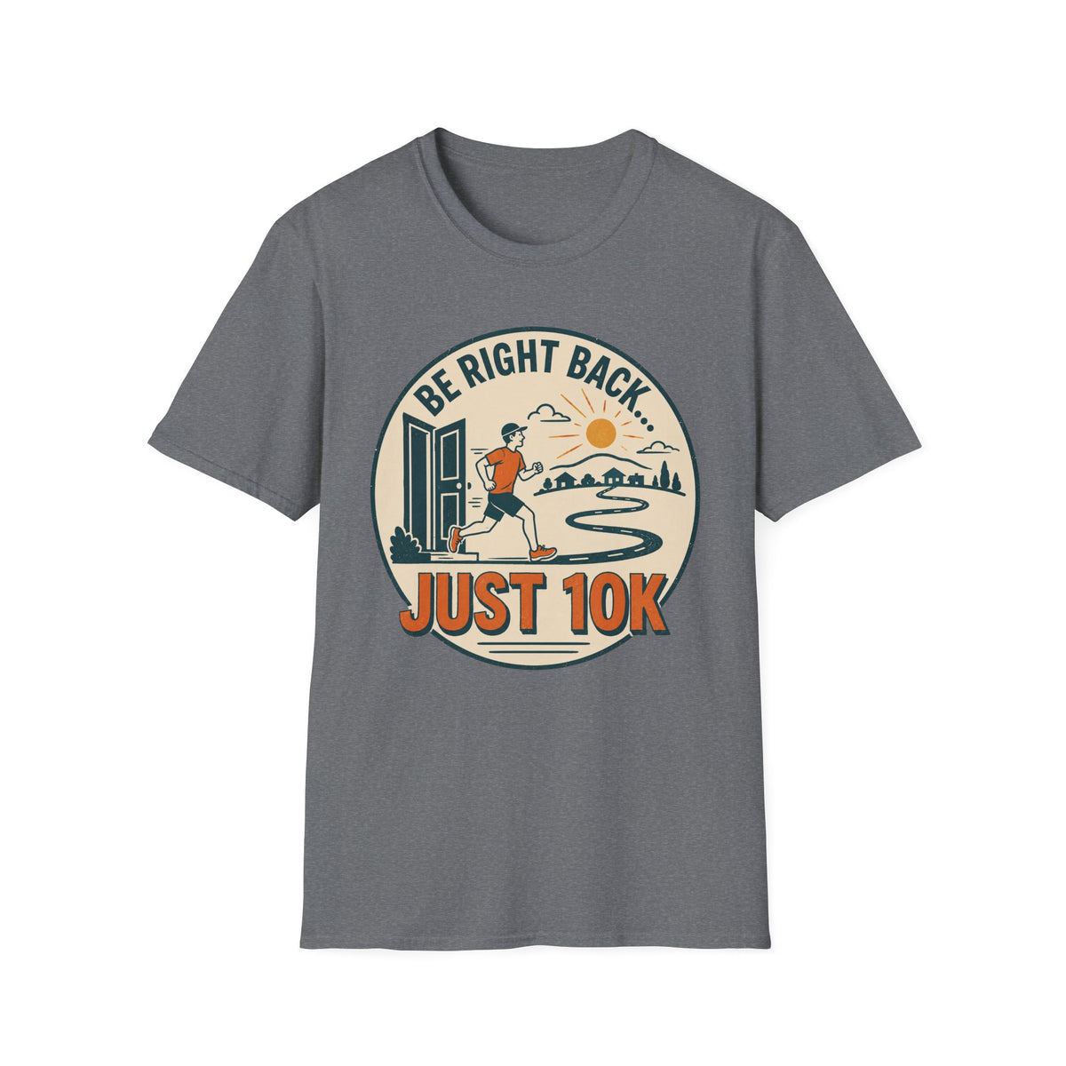 Just 10K T-Shirt