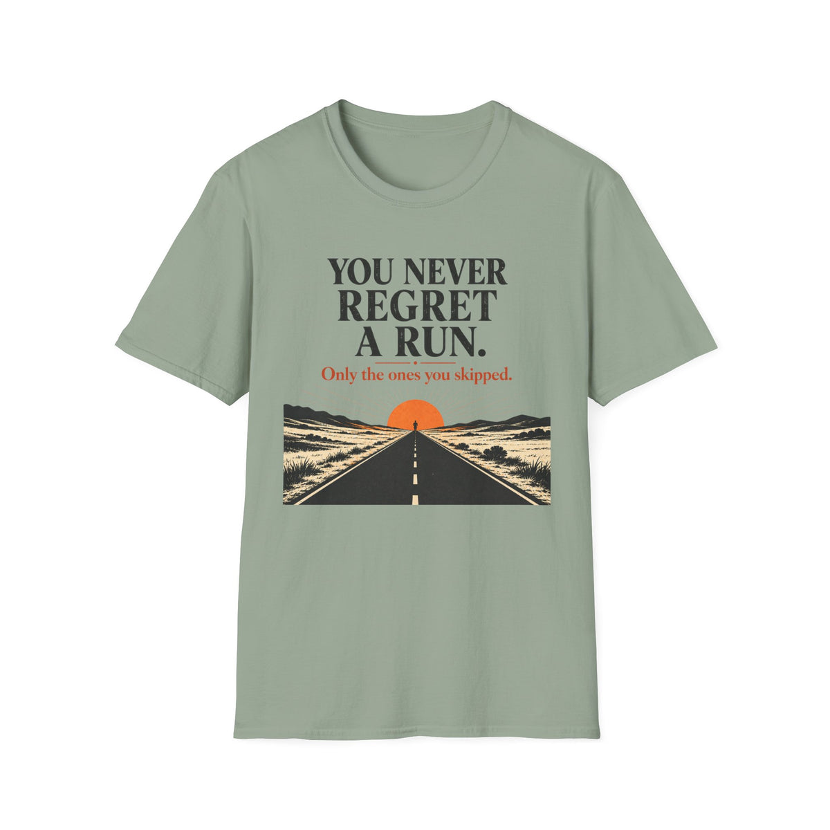 You Never Regret a Run T-Shirt