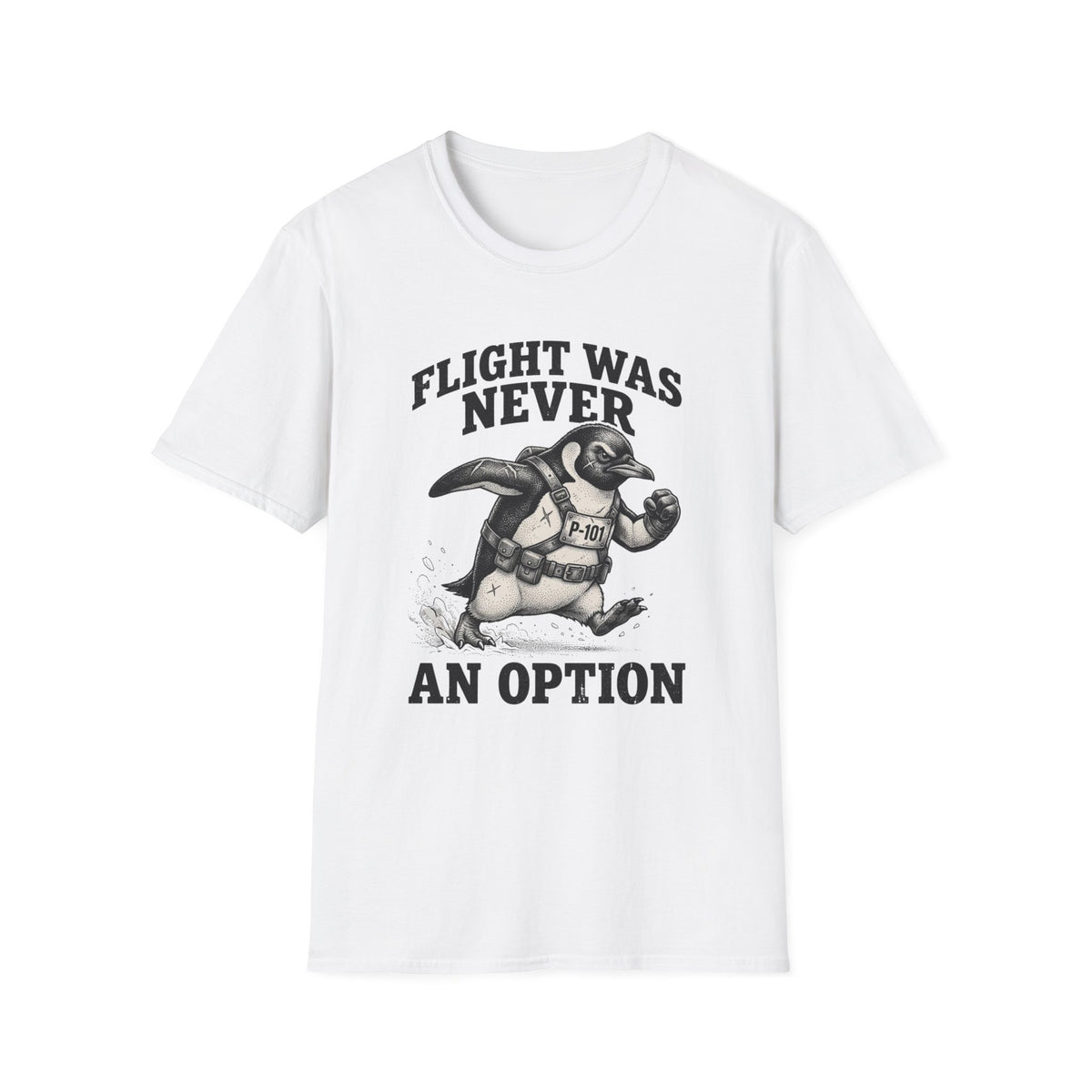 Flight Was Never an Option T-Shirt