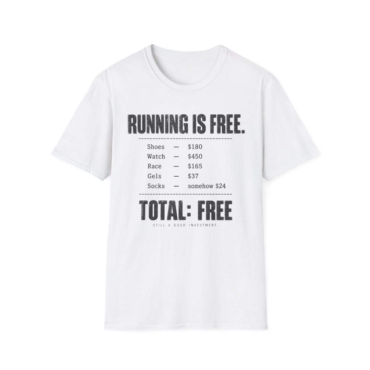 Running Is Free T-Shirt