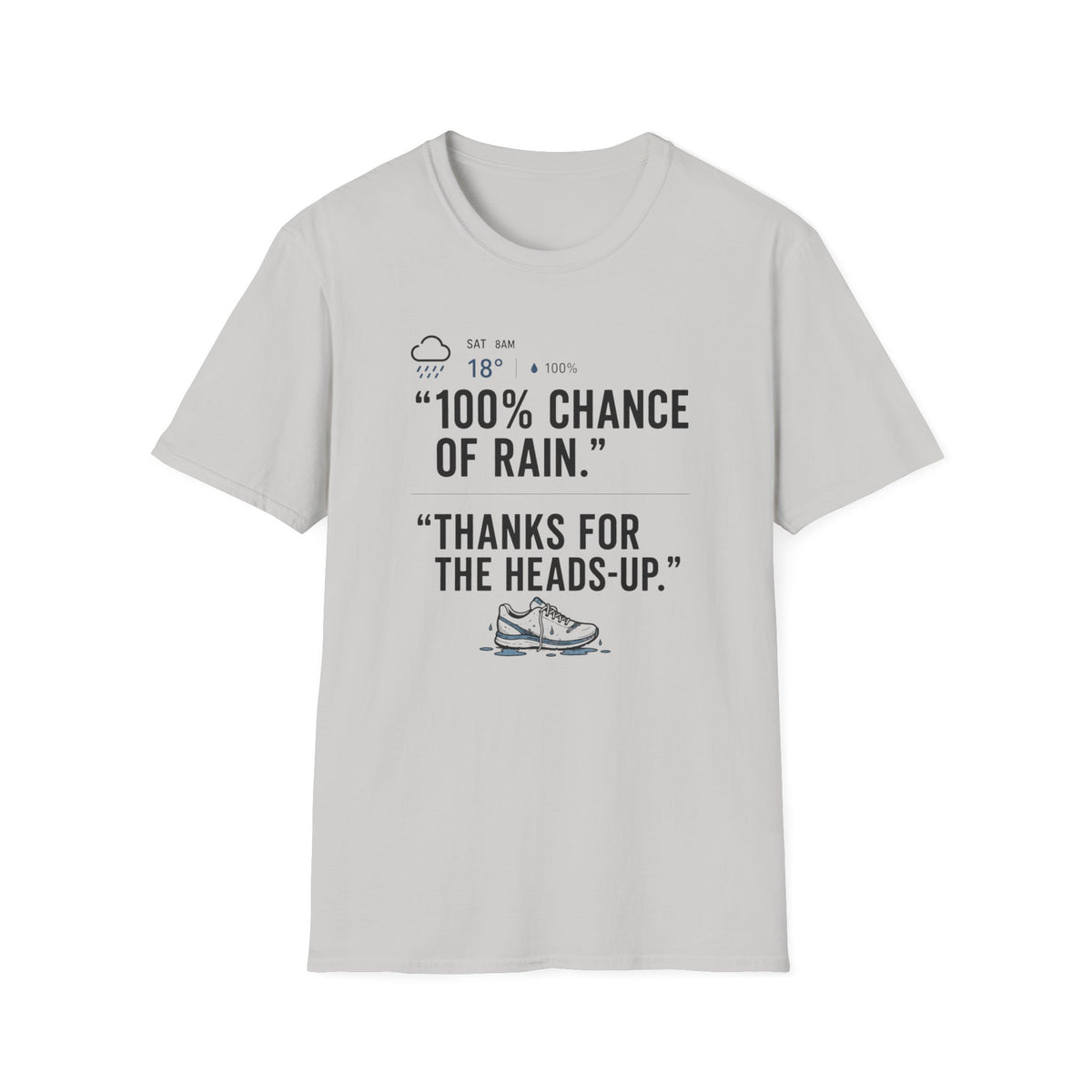 100% Chance of Rain T-Shirt