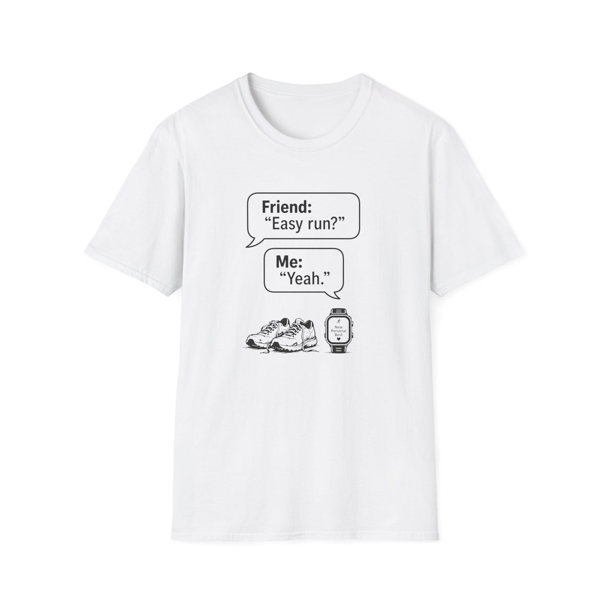 Easy Run Yeah T-Shirt