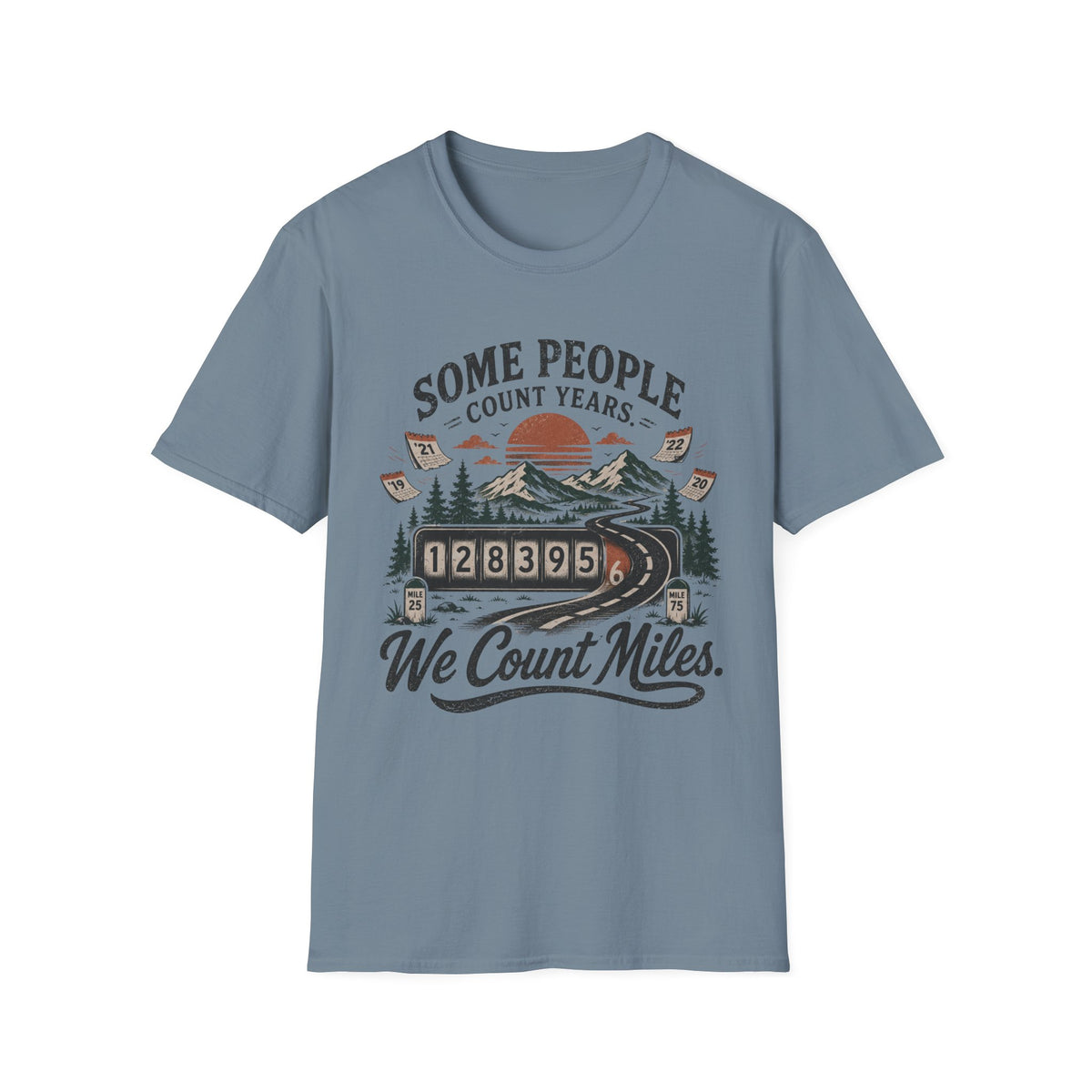 We Count Miles T-Shirt