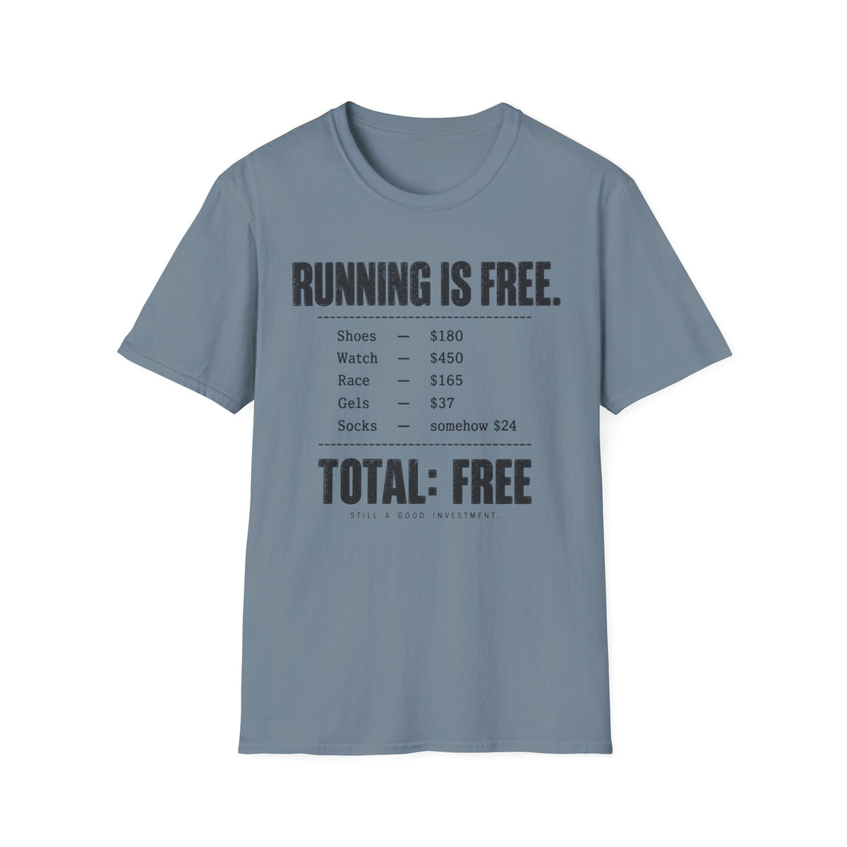 Running Is Free T-Shirt