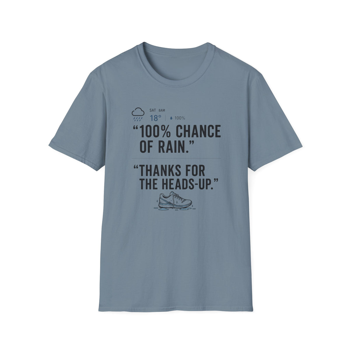 100% Chance of Rain T-Shirt