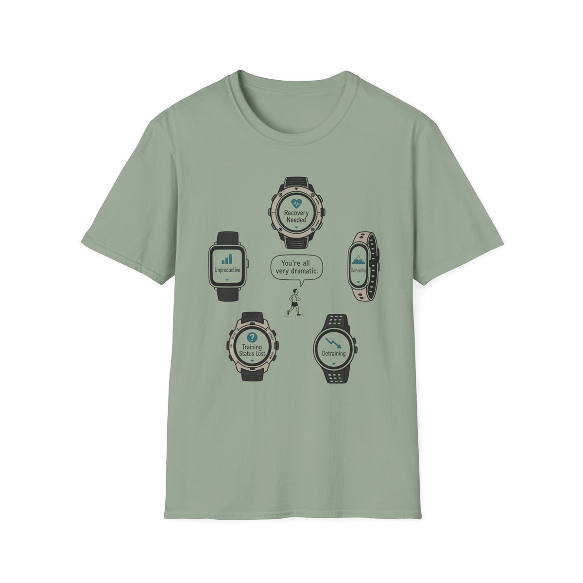 You're All Very Dramatic T-Shirt