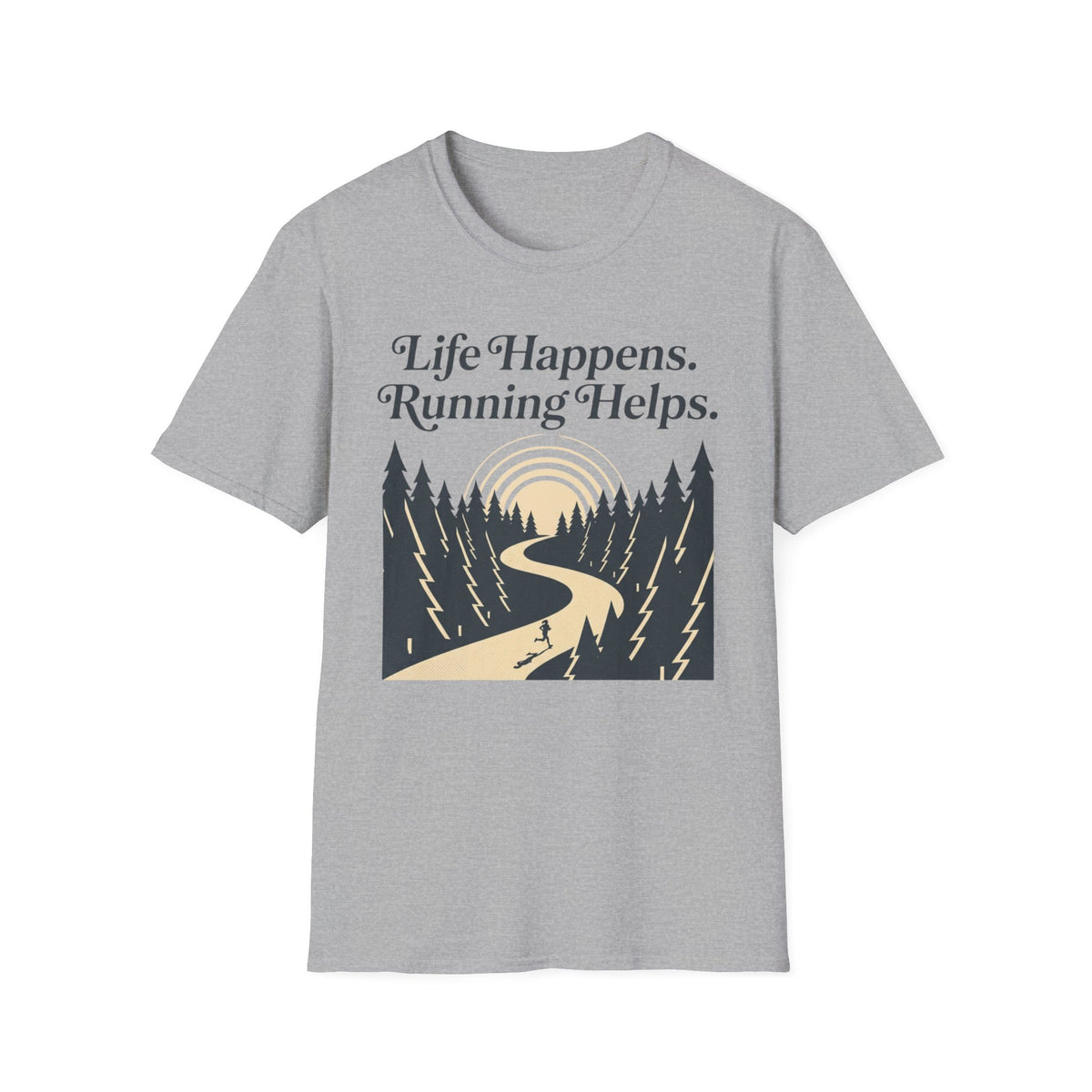 Life Happens Running Helps T-Shirt