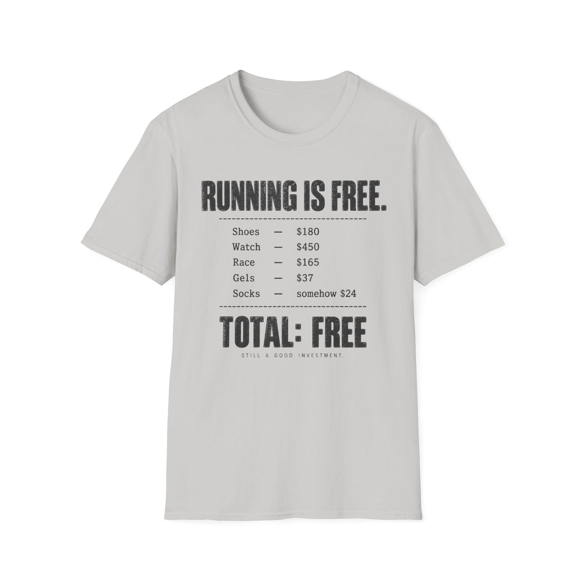 Running Is Free T-Shirt