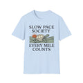 Slow Pace Society T-Shirt