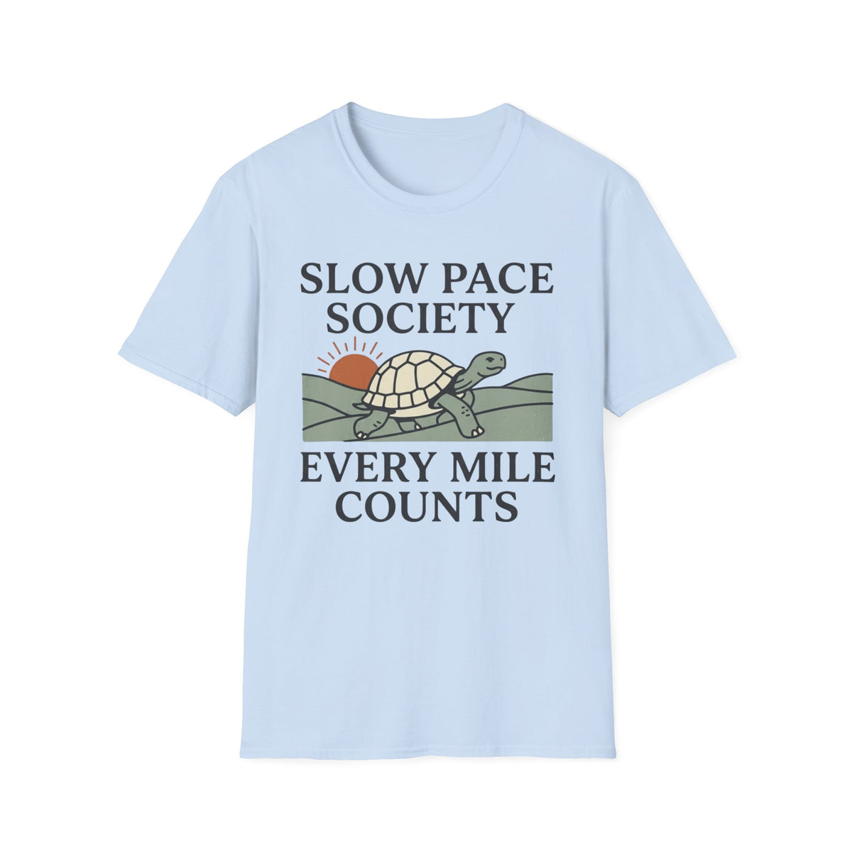 Slow Pace Society T-Shirt