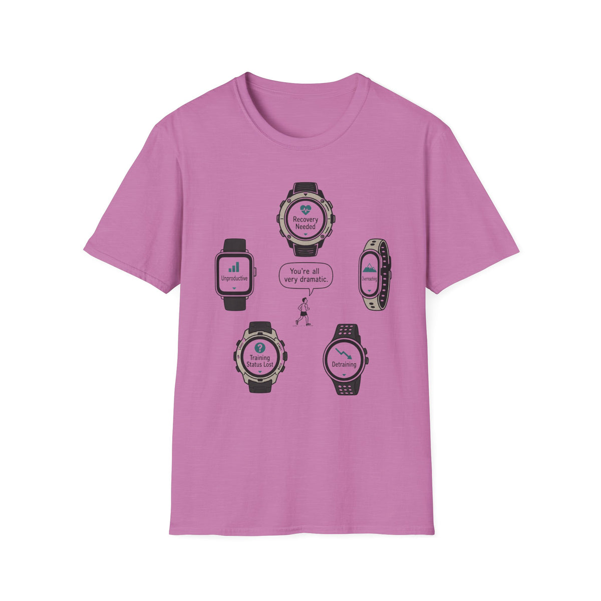 You're All Very Dramatic T-Shirt