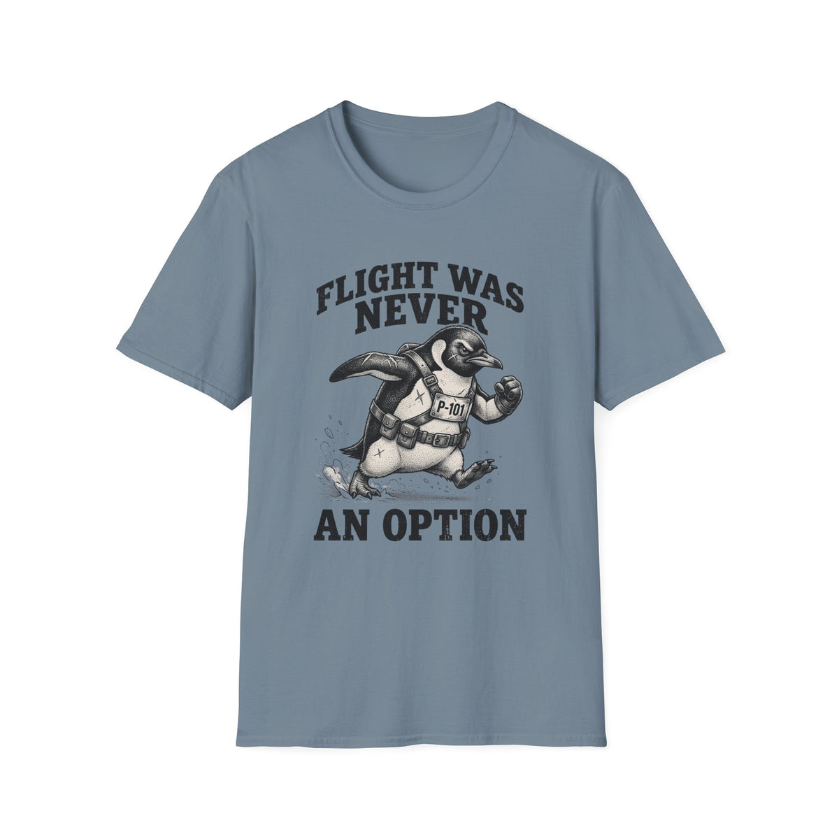 Flight Was Never an Option T-Shirt