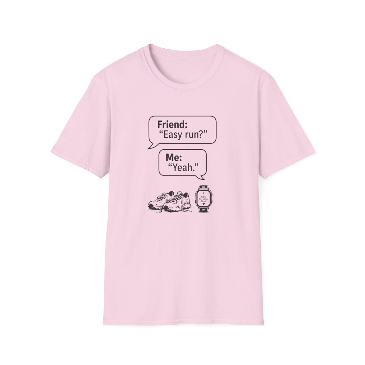 Easy Run Yeah T-Shirt