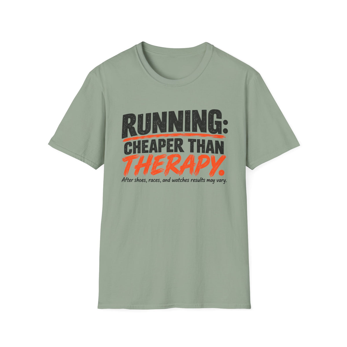 Running: Cheaper Than Therapy T-Shirt