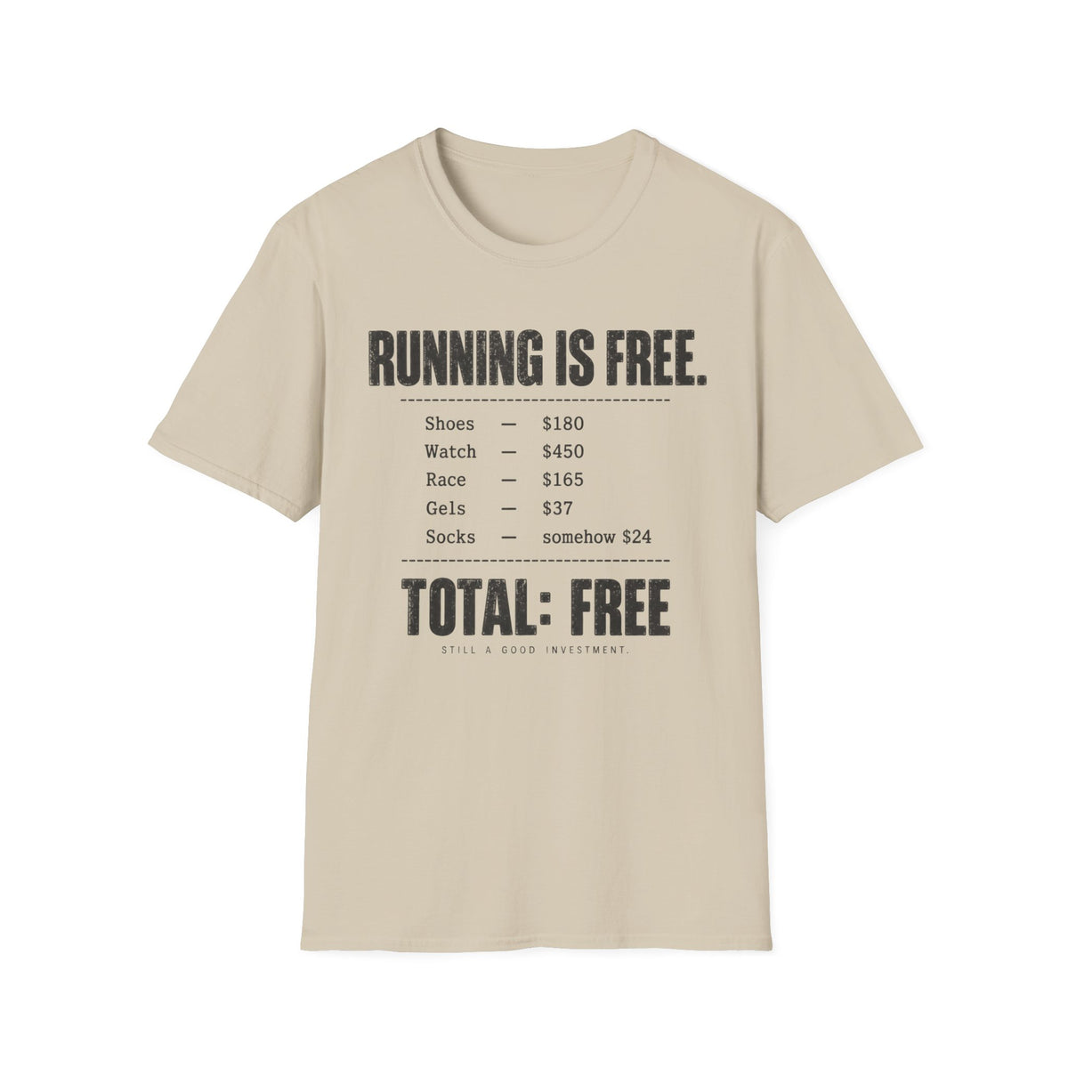 Running Is Free T-Shirt