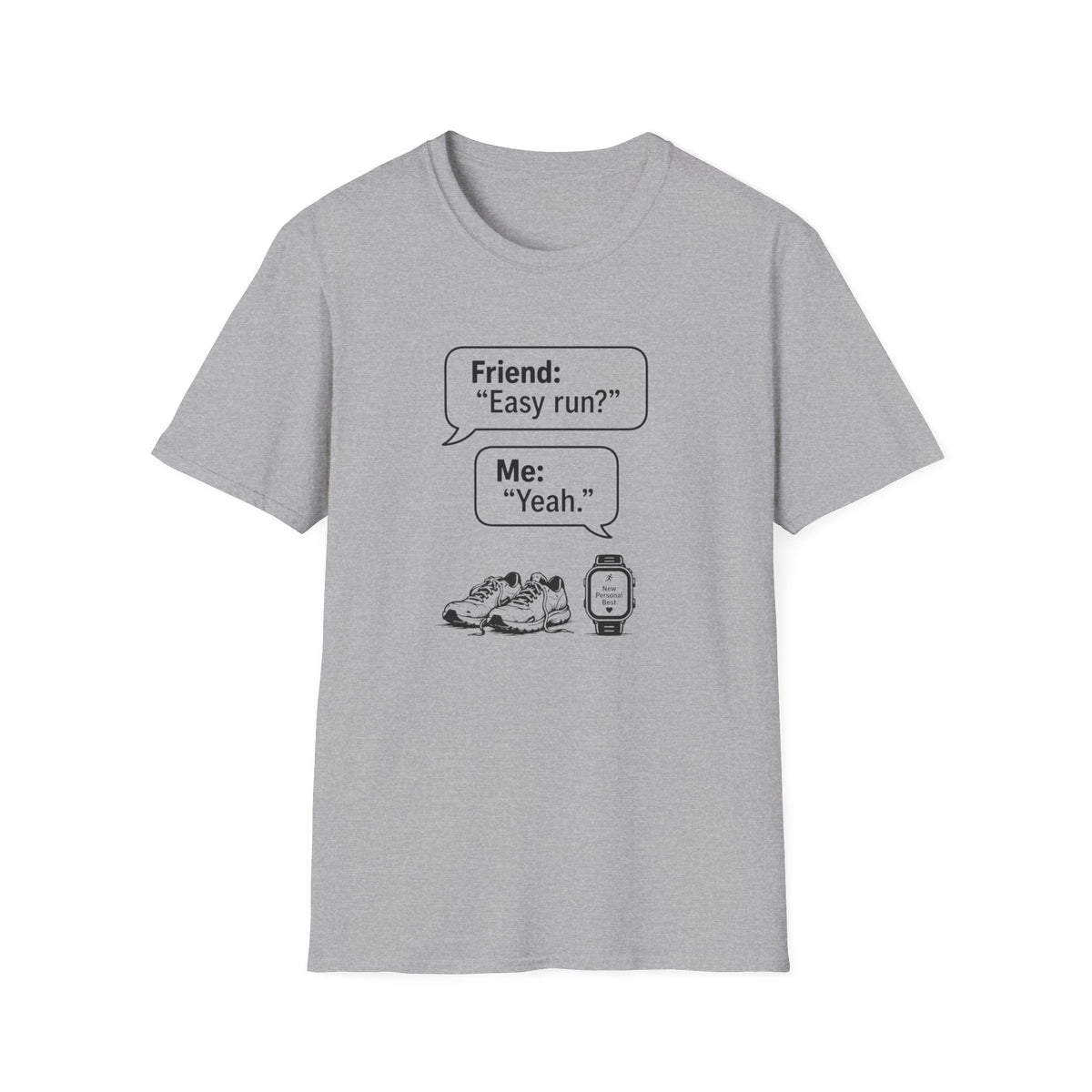 Easy Run Yeah T-Shirt
