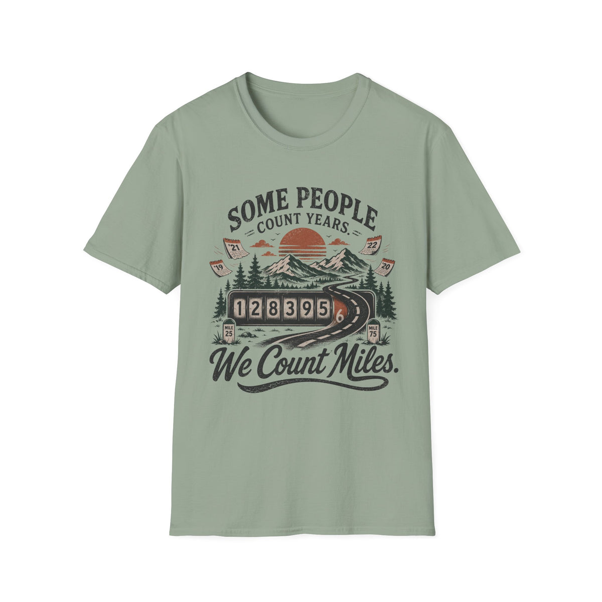 We Count Miles T-Shirt