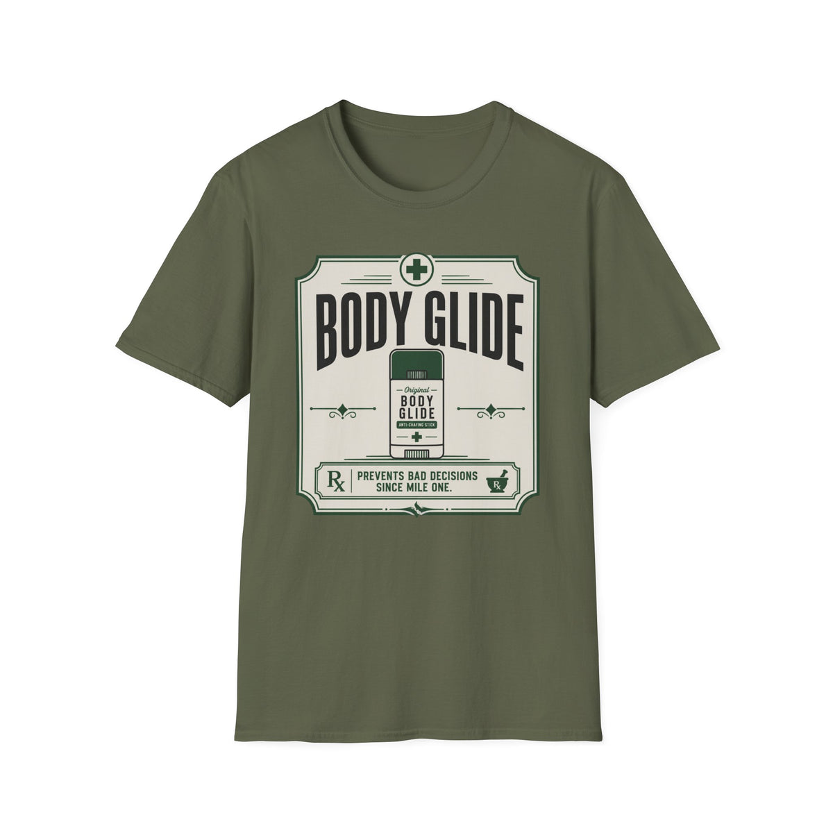 Body Glide Prevents Bad Decisions T-Shirt