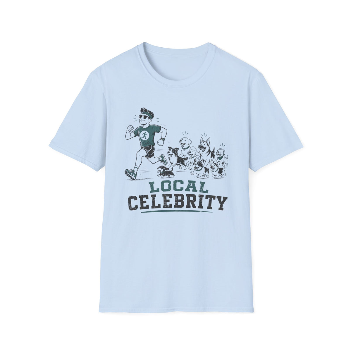 Local Celebrity T-Shirt