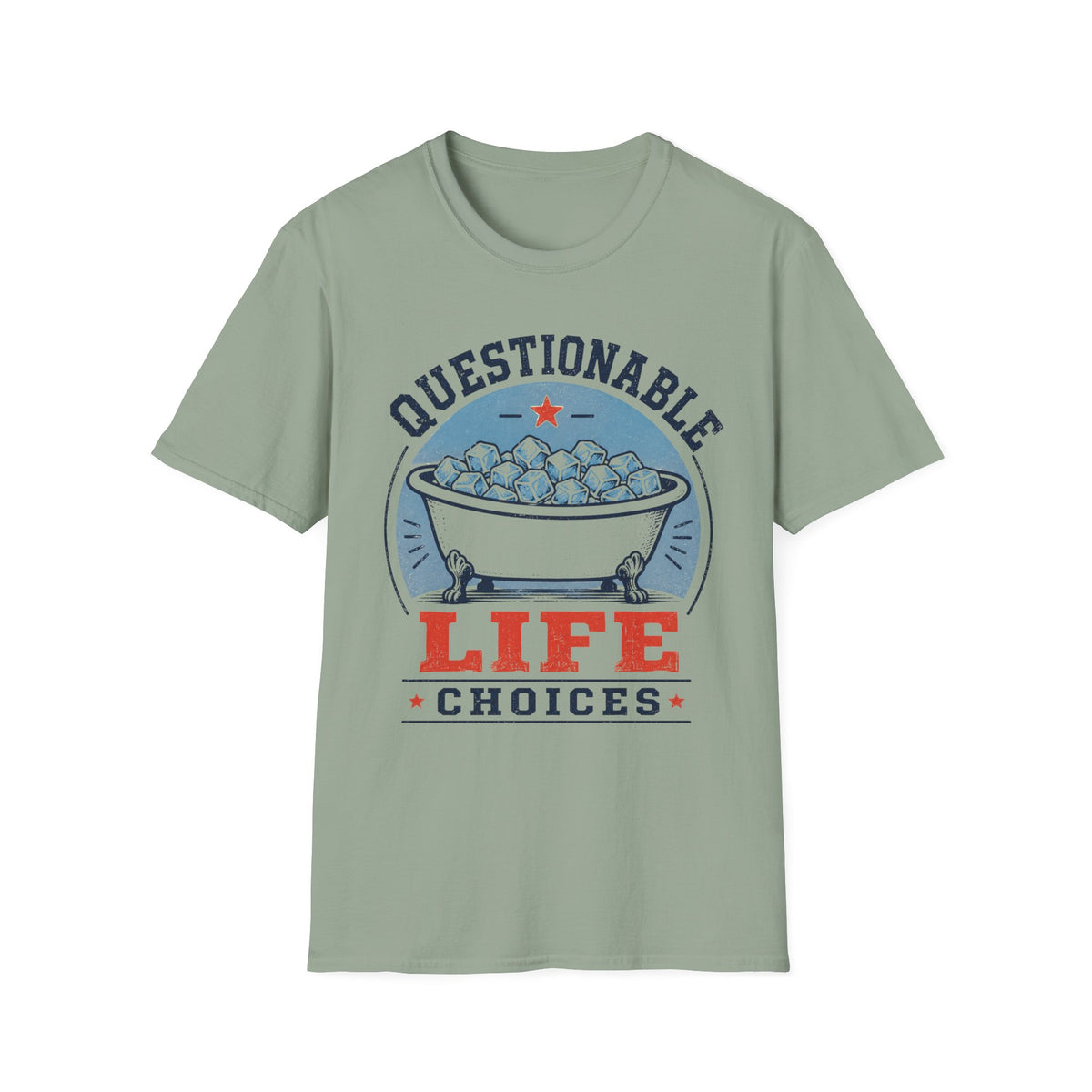 Questionable Life Choices T-Shirt