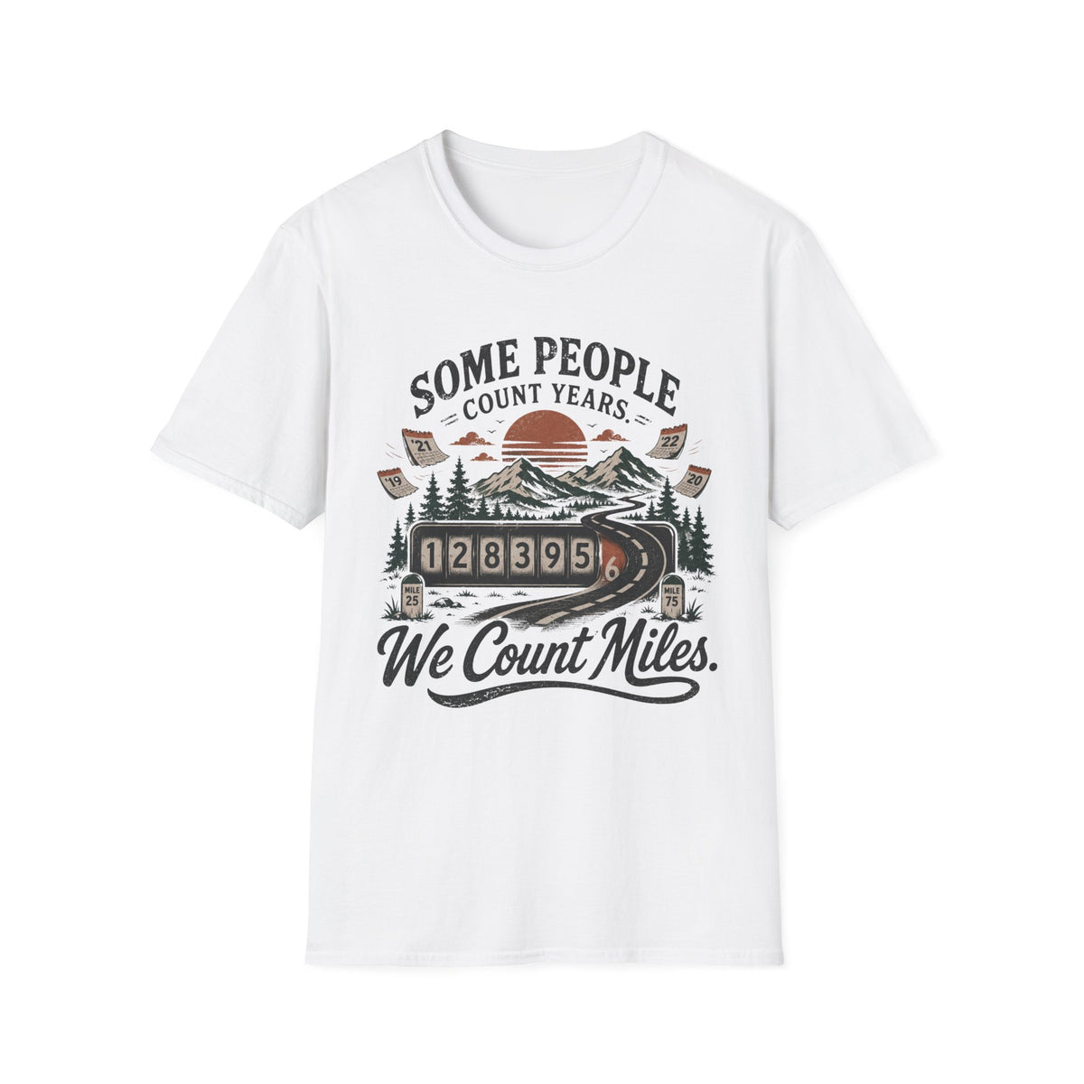 We Count Miles T-Shirt