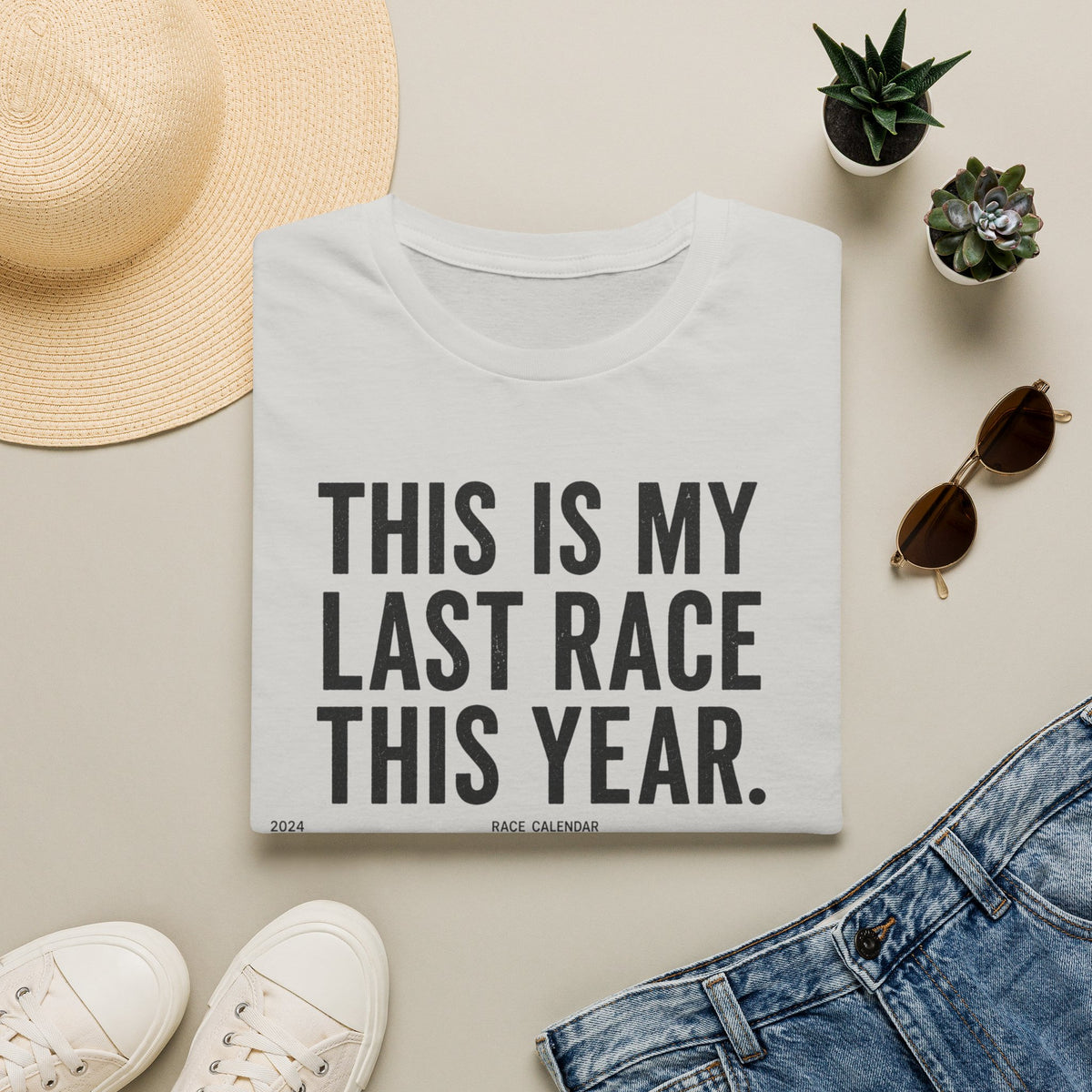 This Is My Last Race This Year T-Shirt