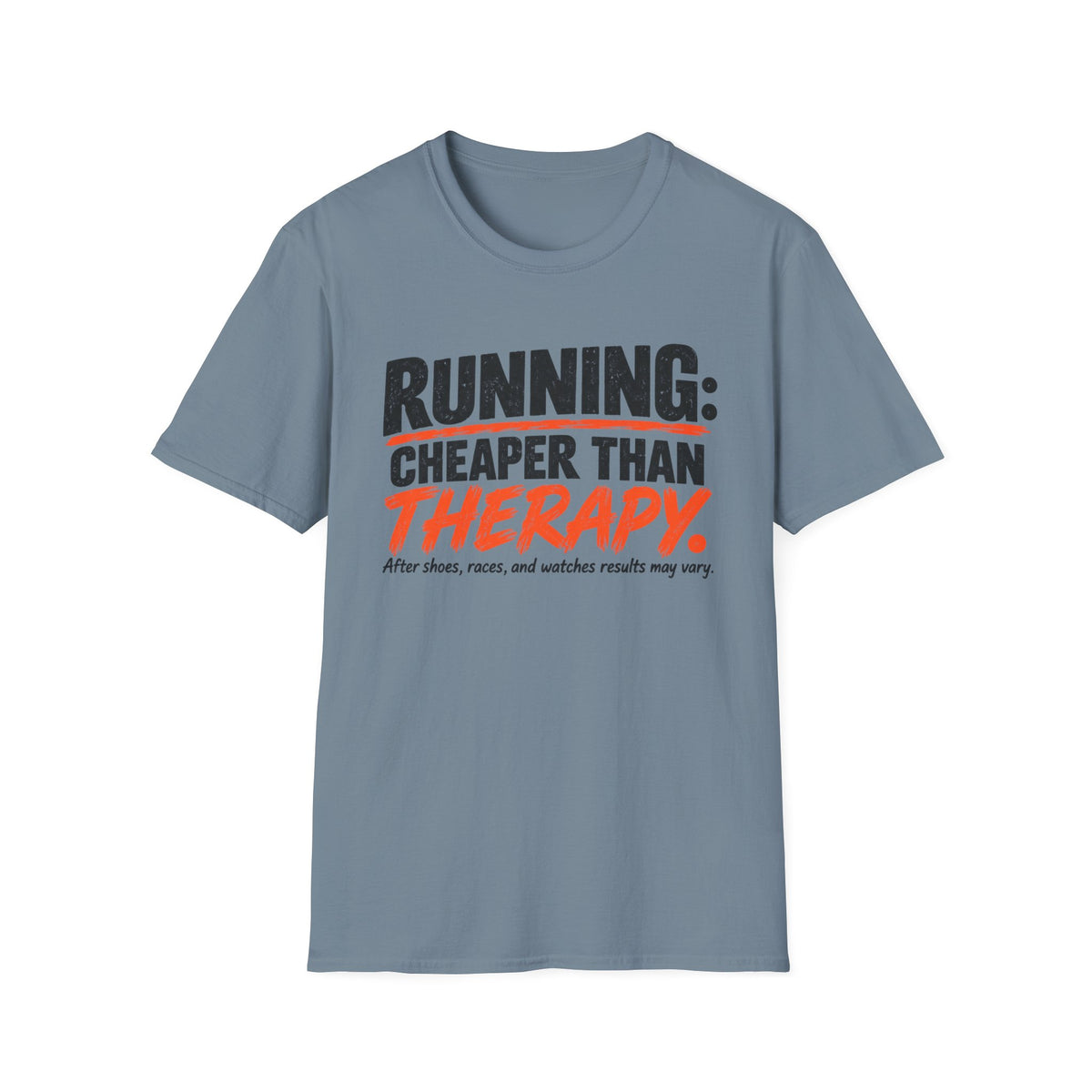 Running: Cheaper Than Therapy T-Shirt