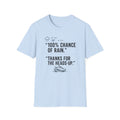 100% Chance of Rain T-Shirt