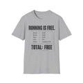 Running Is Free T-Shirt