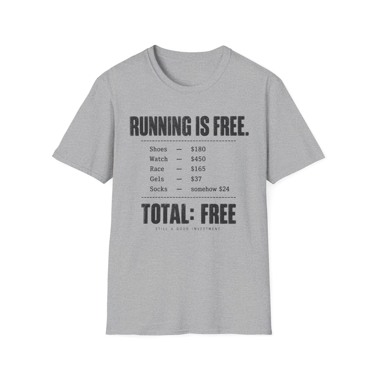 Running Is Free T-Shirt